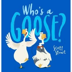 Scholastic Childrens Book Whos A Goose