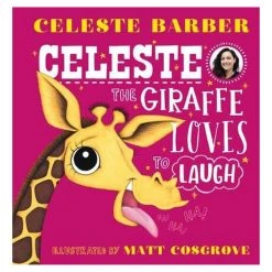 Scholastic Childrens Book Celeste The Giraffe Loves To Laugh