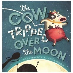 Scholastic Childrens Book The Cow Tripped Over The Moon
