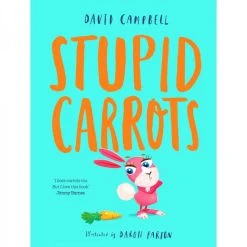 Scholastic Childrens Book Stupid Carrots