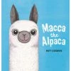 Scholastic Childrens Book Macca The Alpaca